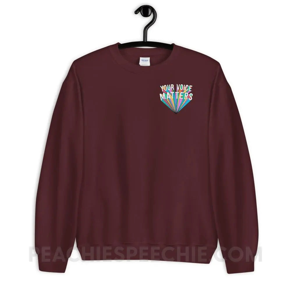 Your Voice Matters Classic Sweatshirt - Maroon / S - Hoodies & Sweatshirts peachiespeechie.com