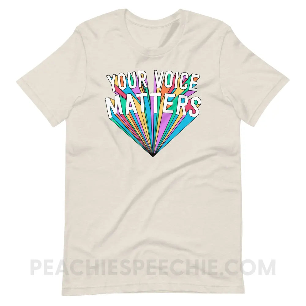 Your Voice Matters Premium Soft Tee - Heather Dust / S - T-Shirts & Tops peachiespeechie.com