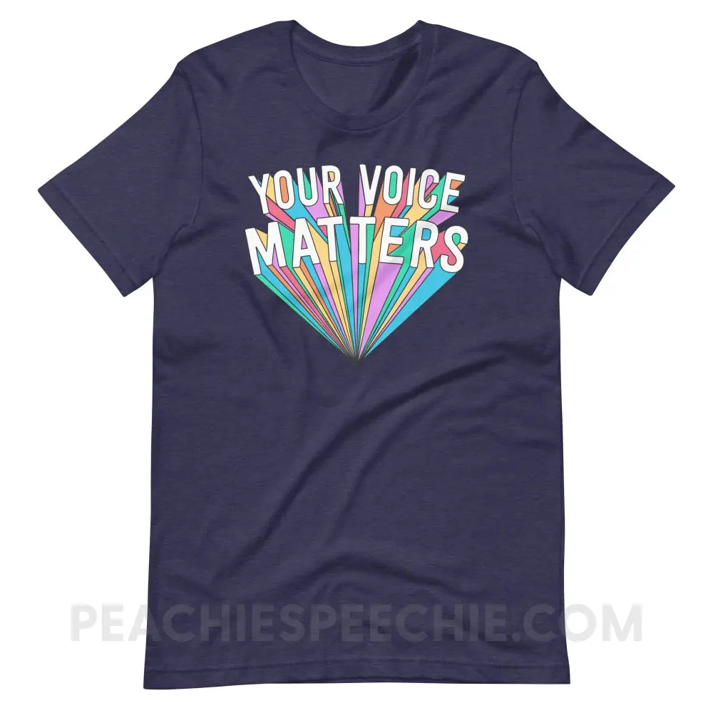 Your Voice Matters Premium Soft Tee - Heather Midnight Navy / XS - T-Shirts & Tops peachiespeechie.com
