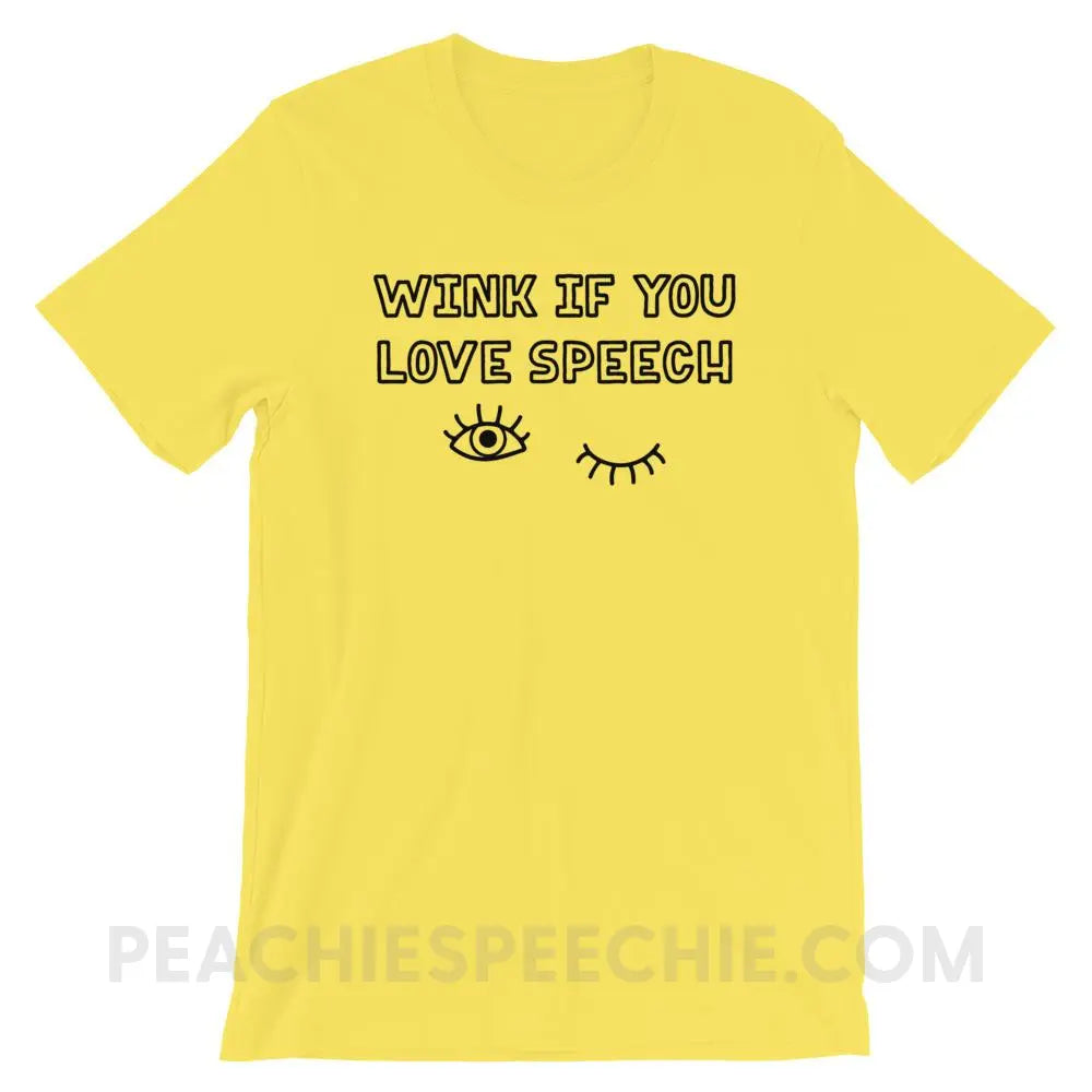 Wink If You Love Speech Premium Soft Tee - Yellow / S - T-Shirts & Tops peachiespeechie.com