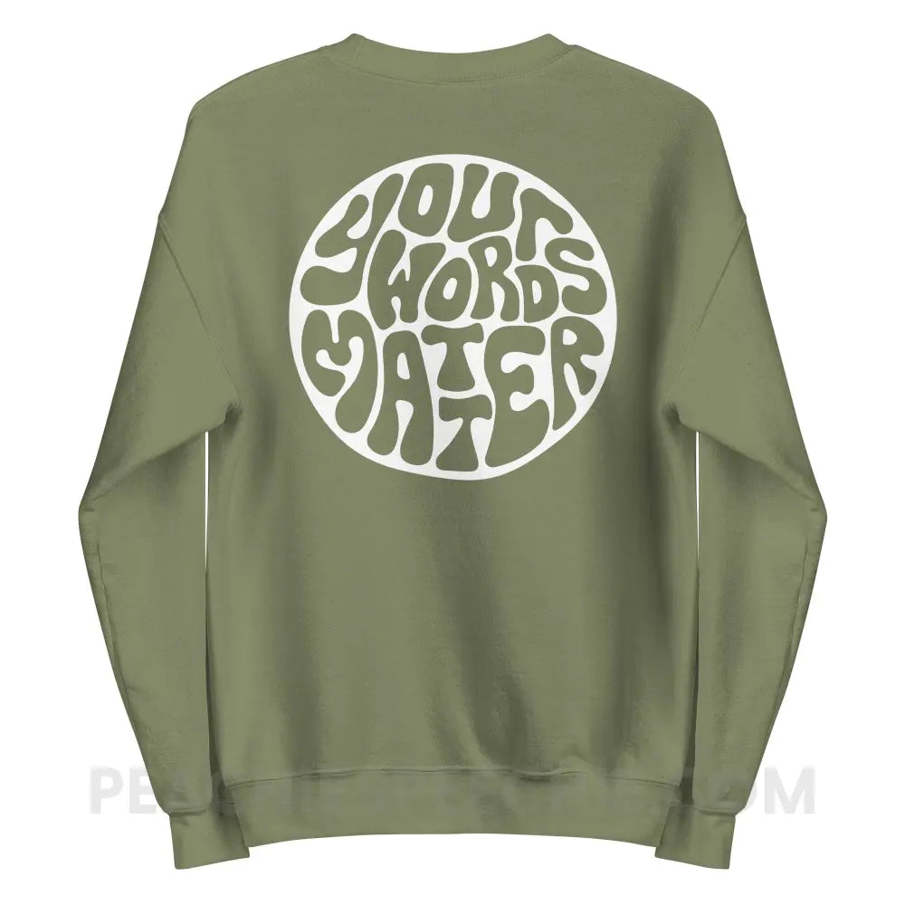 Your Words Matter Circle Classic Sweatshirt - peachiespeechie.com