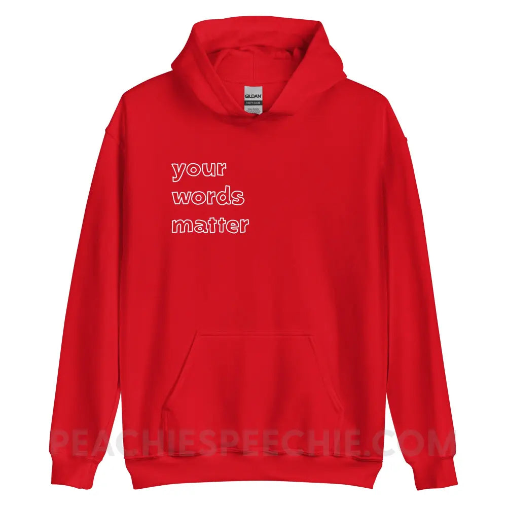 Your Words Matter Classic Hoodie - Red / S - peachiespeechie.com