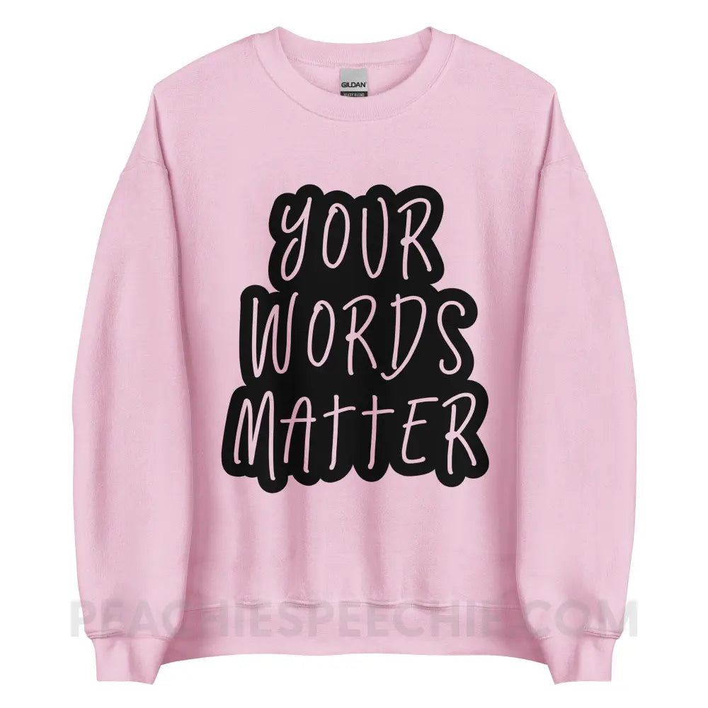 Your Words Matter Cloud Classic Sweatshirt - Light Pink / S - peachiespeechie.com