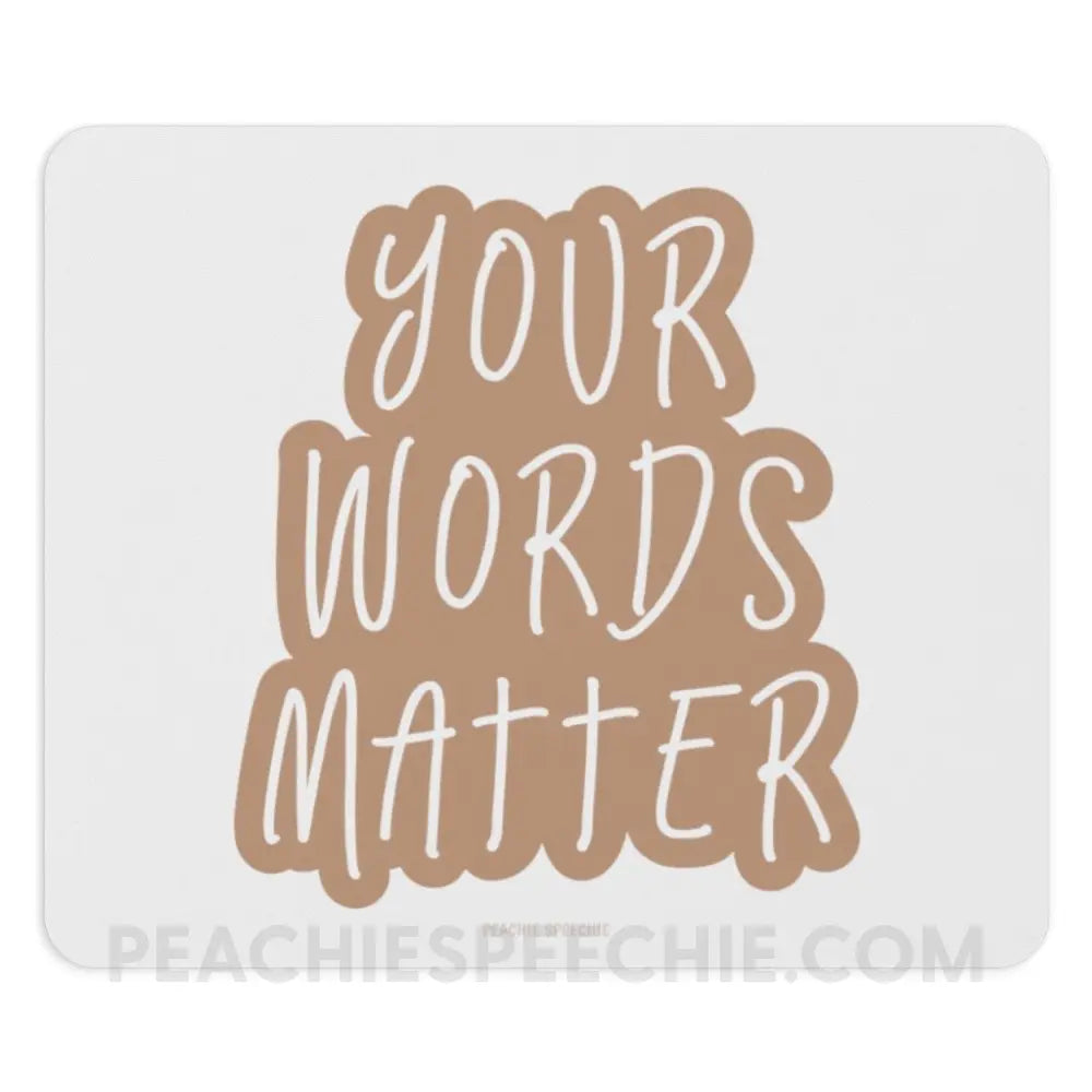 Your Words Matter Cloud Mouse Pad - Home Decor peachiespeechie.com