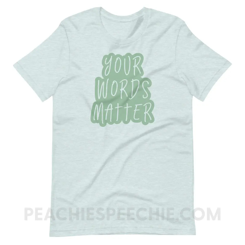 Your Words Matter Cloud Premium Soft Tee - Heather Prism Ice Blue / S - T-Shirt peachiespeechie.com