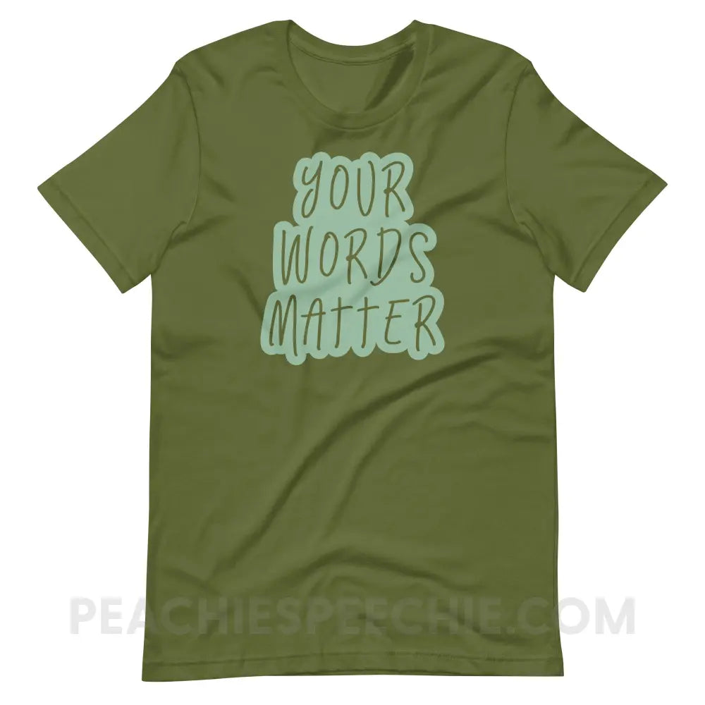 Your Words Matter Cloud Premium Soft Tee - Olive / S - T-Shirt peachiespeechie.com
