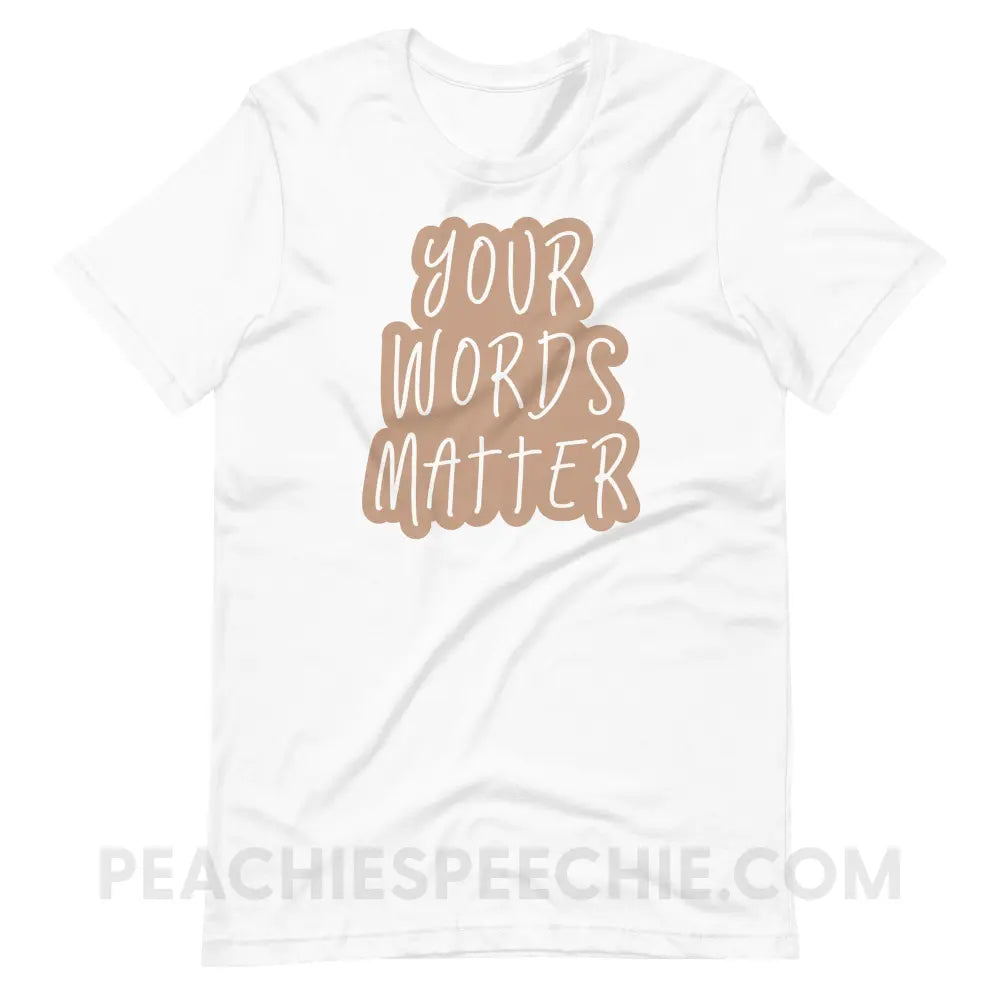 Your Words Matter Cloud Premium Soft Tee - White / S - T-Shirt peachiespeechie.com