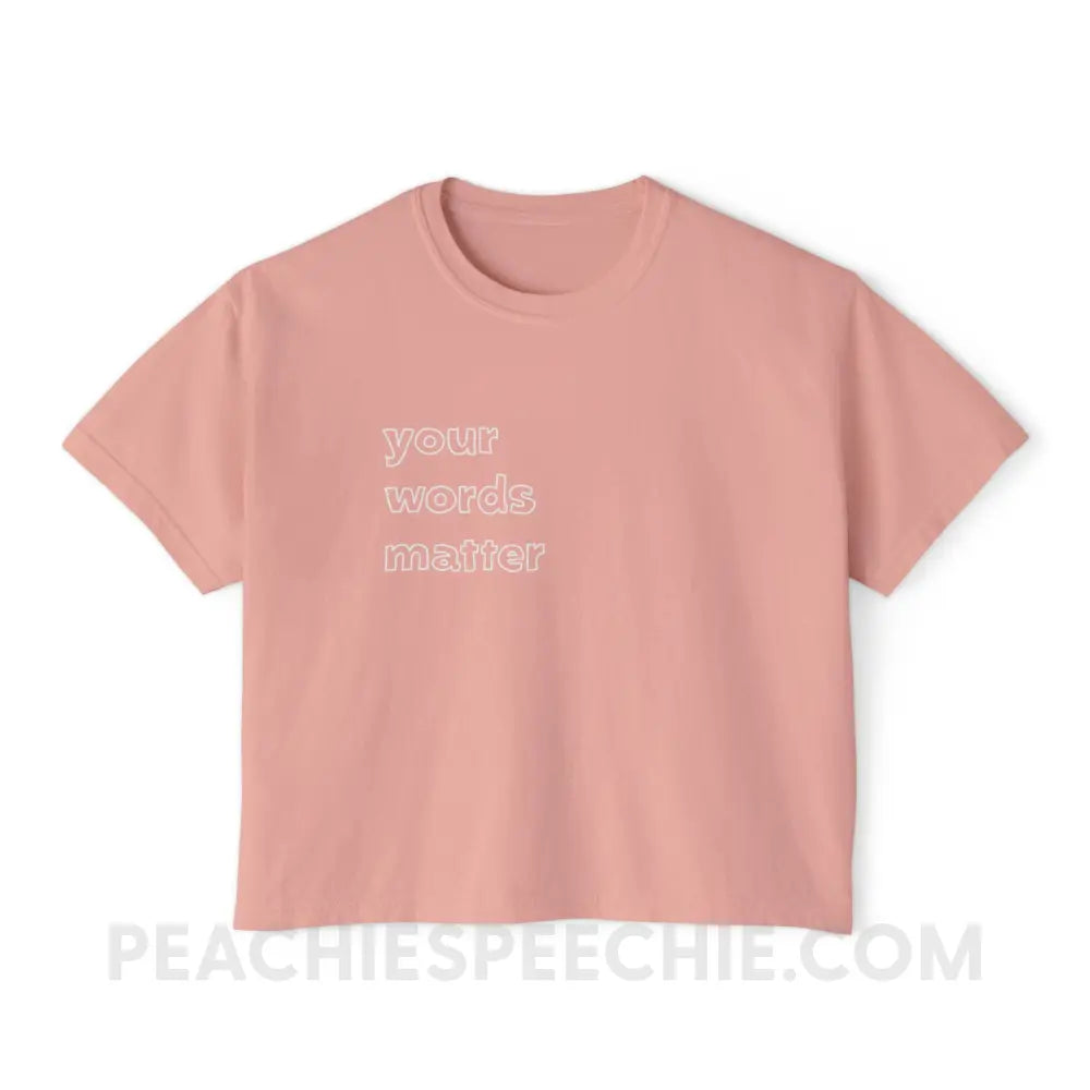 Your Words Matter Comfort Colors Boxy Tee - Peachy / S - T-Shirt peachiespeechie.com
