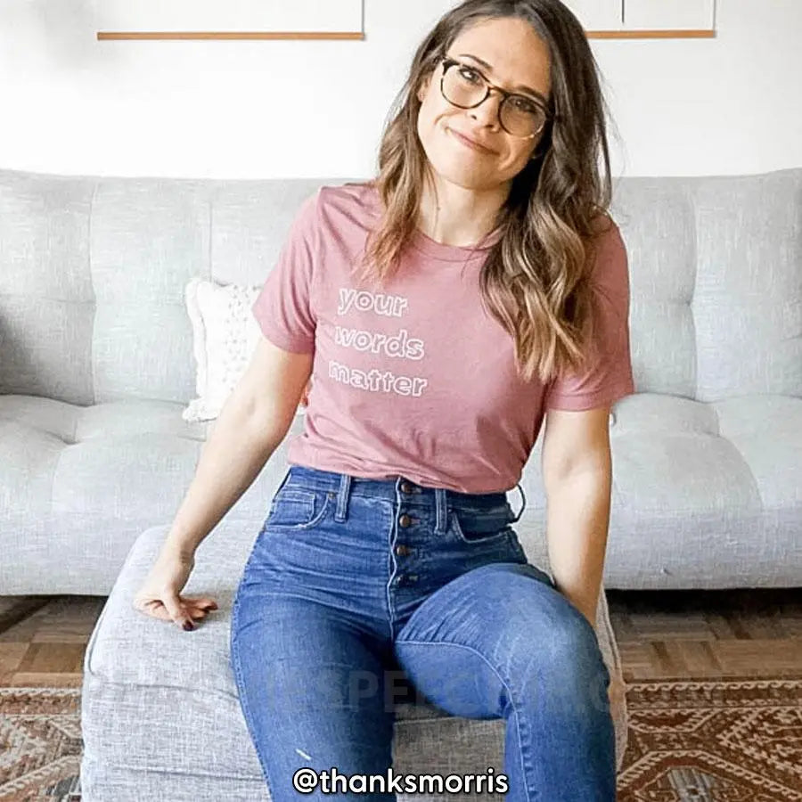 Your Words Matter Tri-Blend Tee - Mauve Triblend / XS - T-Shirts & Tops peachiespeechie.com