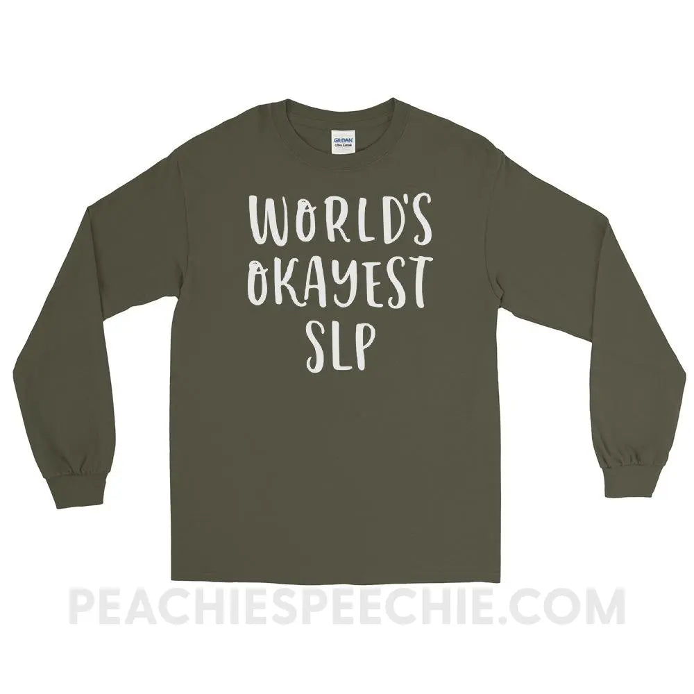 World’s Okayest SLP Long Sleeve Tee - Military Green / S - T-Shirts & Tops peachiespeechie.com