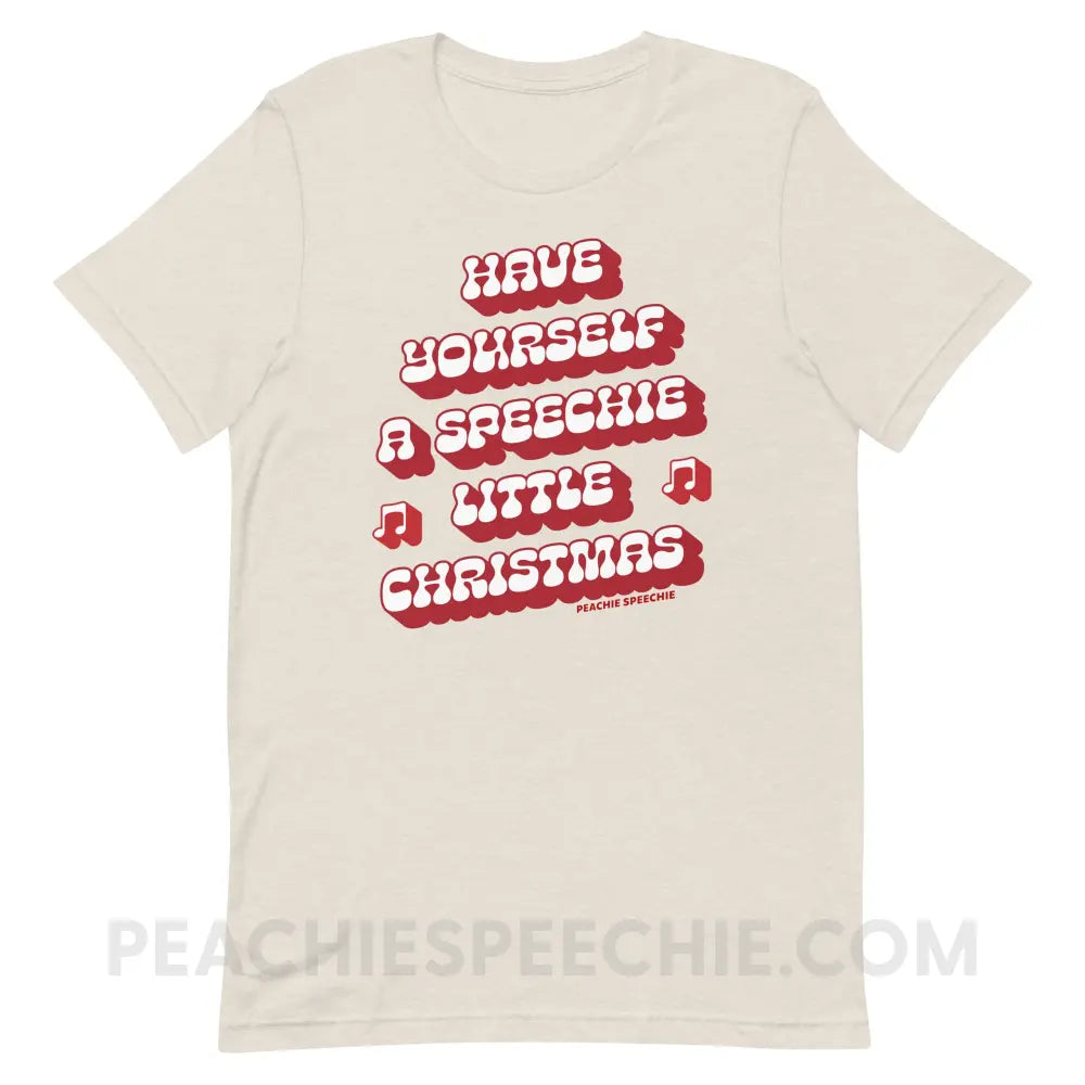 Have Yourself a Speechie Little Christmas Premium Soft Tee - Heather Dust / S - T-Shirt peachiespeechie.com