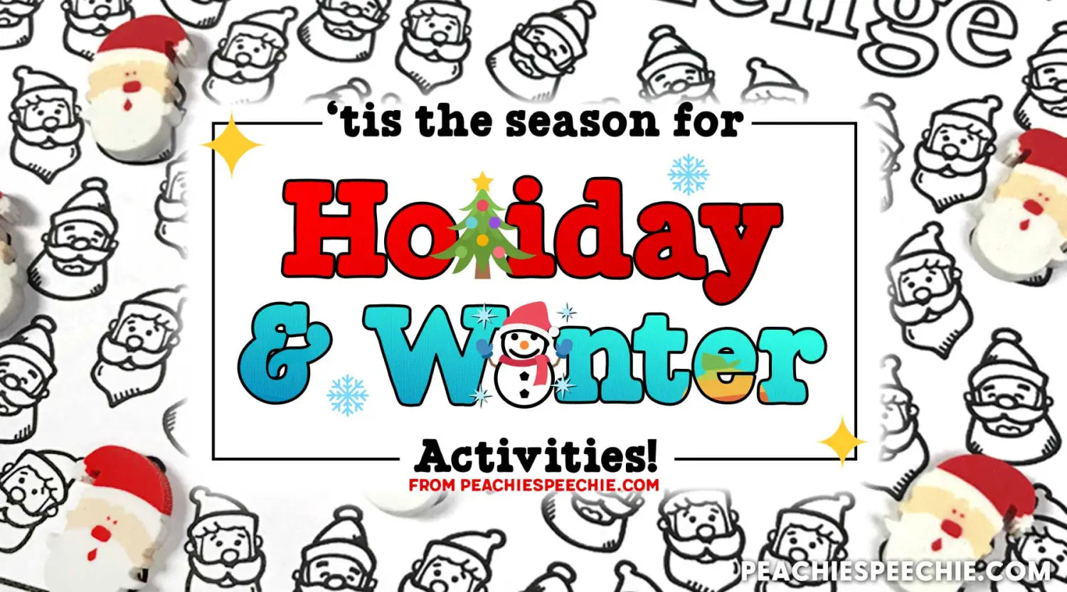 8 Holiday & Winter Activities for Speech Therapy
