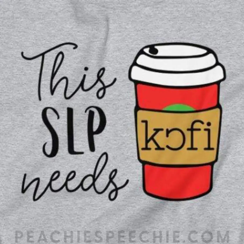 SLP Needs Coffee