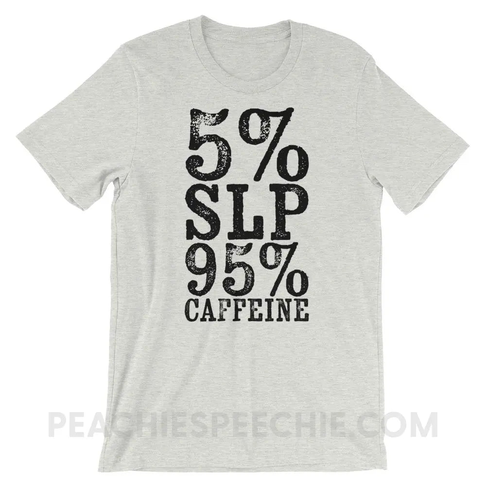95% Caffeine Premium Soft Tee - Ash / S - T-Shirts & Tops peachiespeechie.com