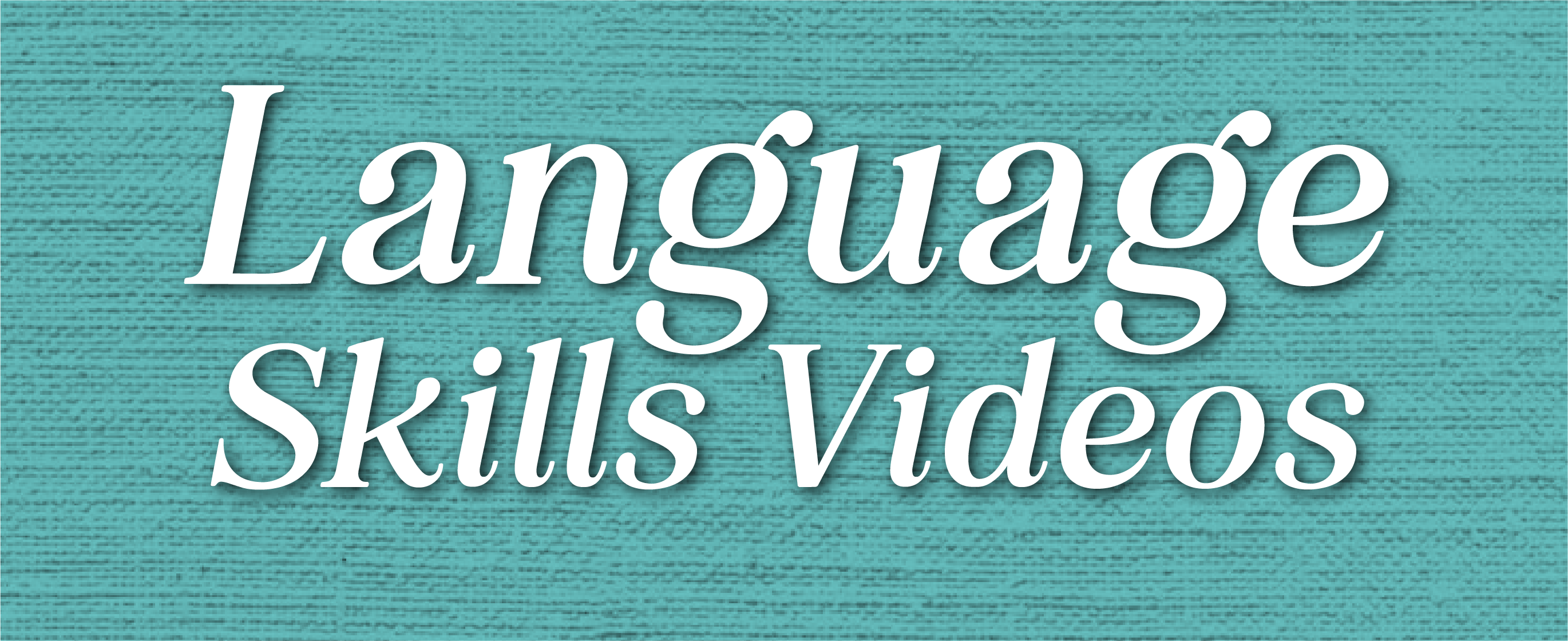 Language Skills Videos for Early Education