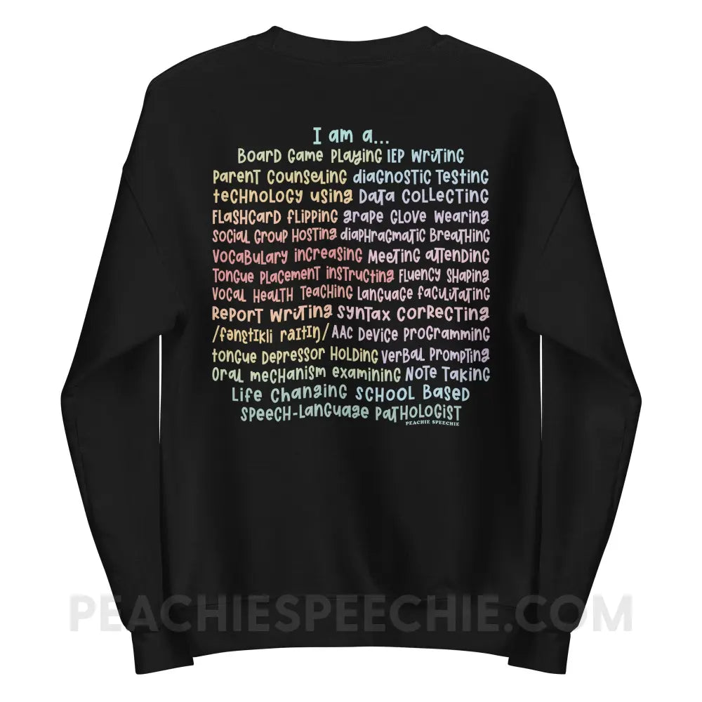 I am a… School Based SLP Classic Sweatshirt - peachiespeechie.com