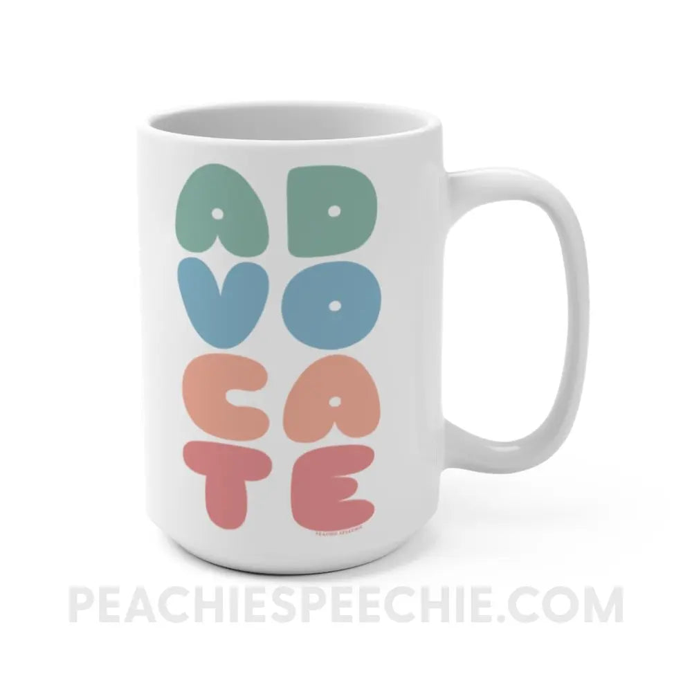 Advocate Coffee Mug - 15oz - peachiespeechie.com