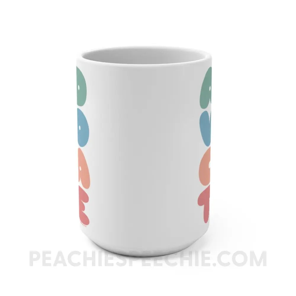 Advocate Coffee Mug - 15oz - peachiespeechie.com