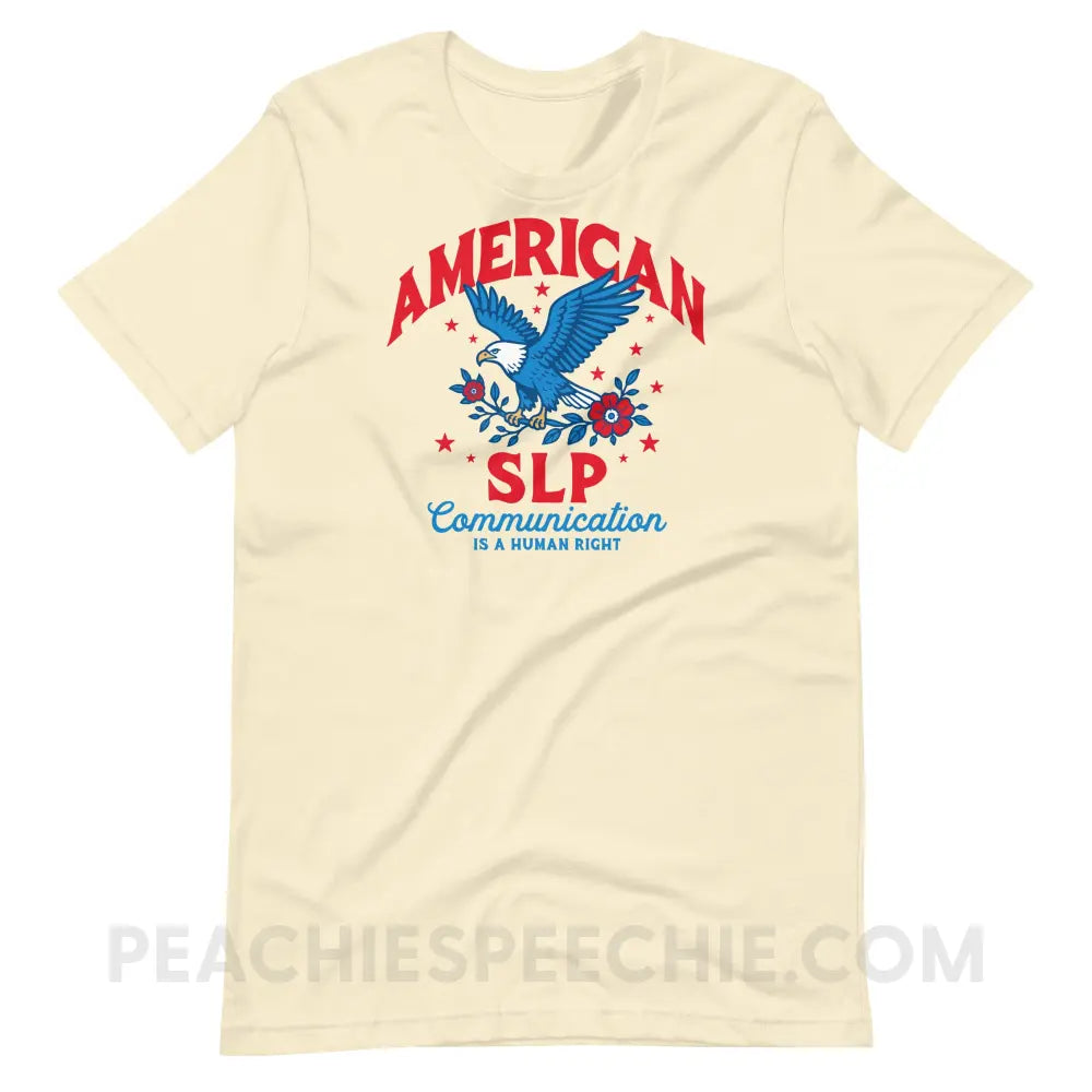 American SLP - Communication Is A Human Right Premium Soft Tee - Natural / XS - peachiespeechie.com