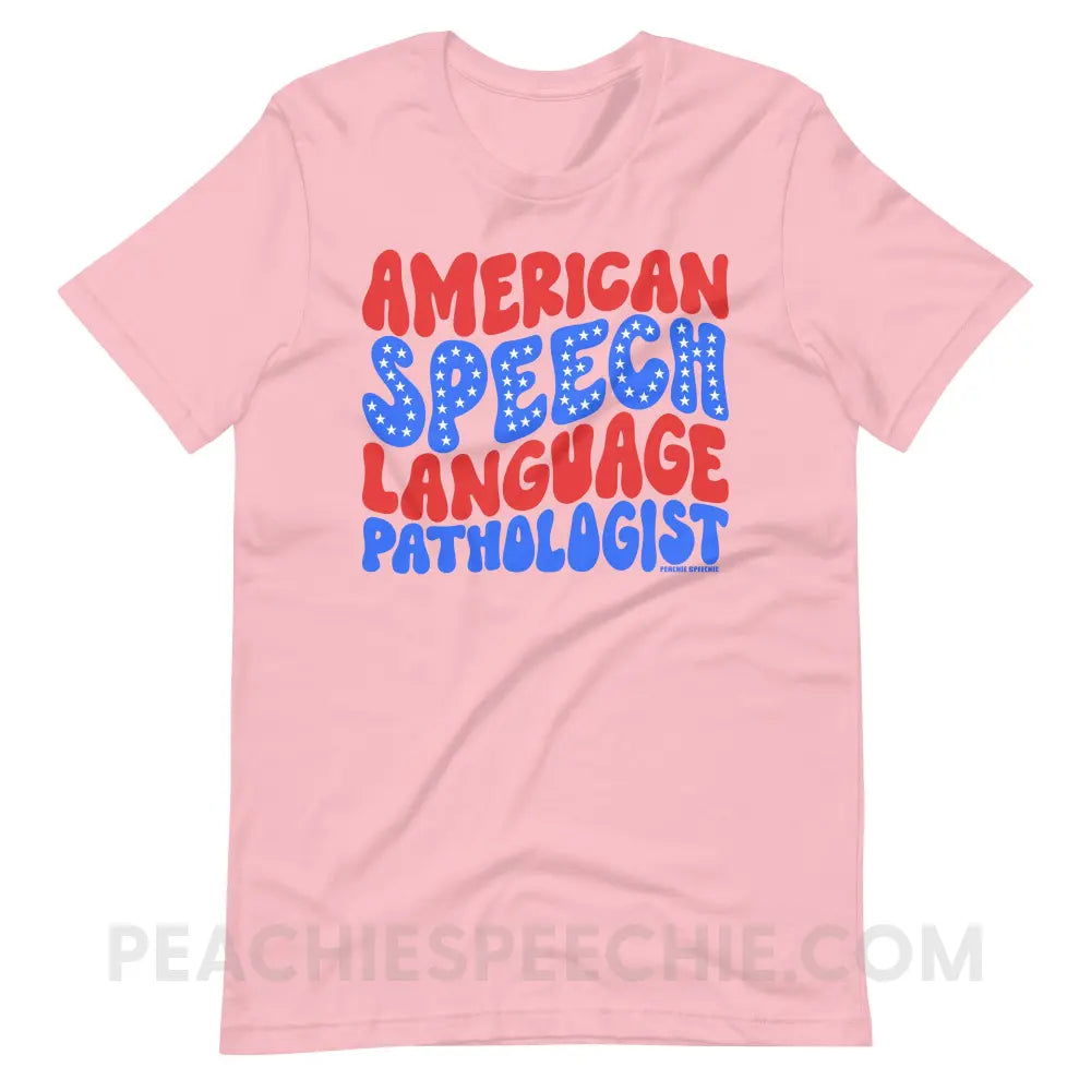 American Speech - Language Pathologist Premium Soft Tee - Pink / S peachiespeechie.com
