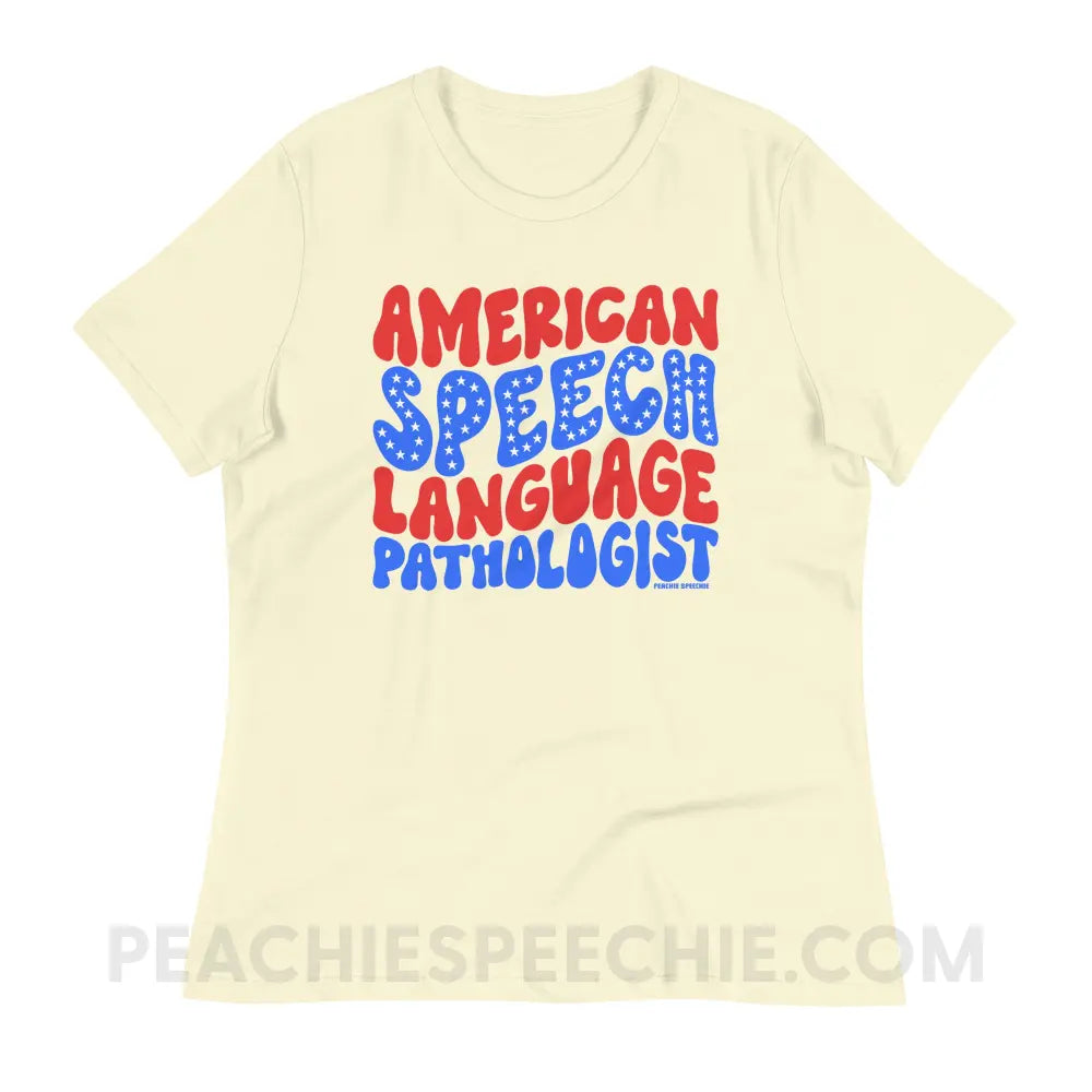 American Speech - Language Pathologist Women’s Relaxed Tee - Citron / S peachiespeechie.com