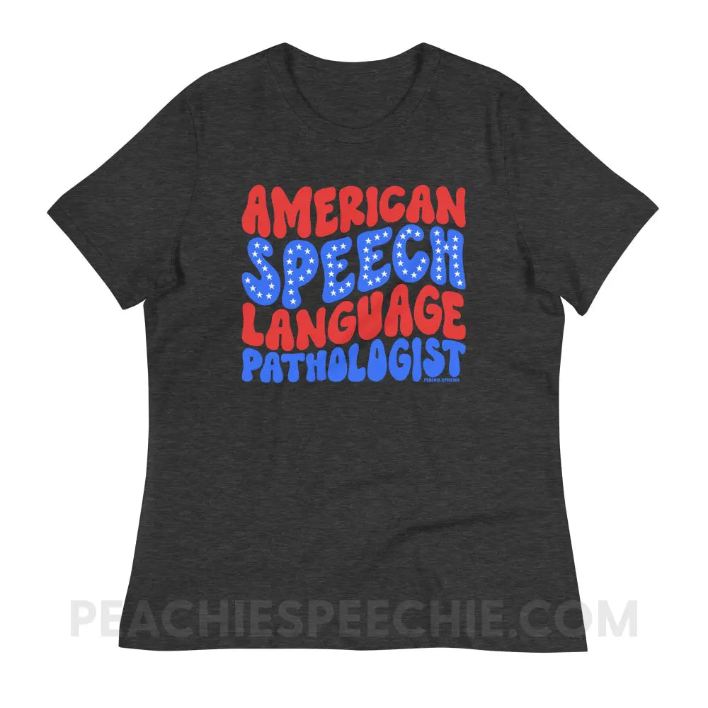 American Speech - Language Pathologist Women’s Relaxed Tee - Dark Grey Heather / S peachiespeechie.com