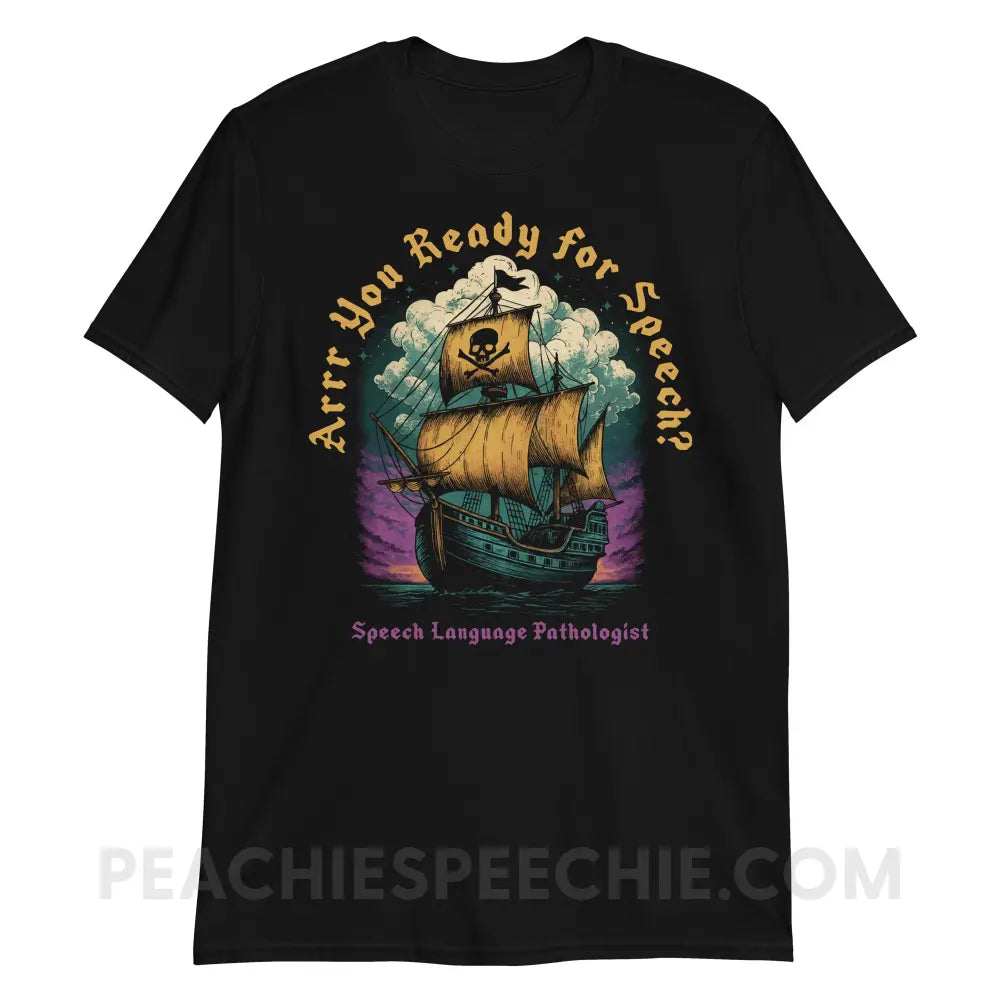 Arrr You Ready For Speech Classic Tee peachiespeechie.com