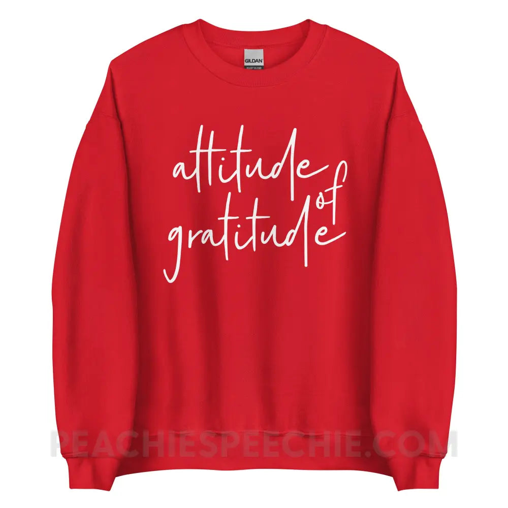 Attitude of Gratitude Classic Sweatshirt - Red / S - peachiespeechie.com