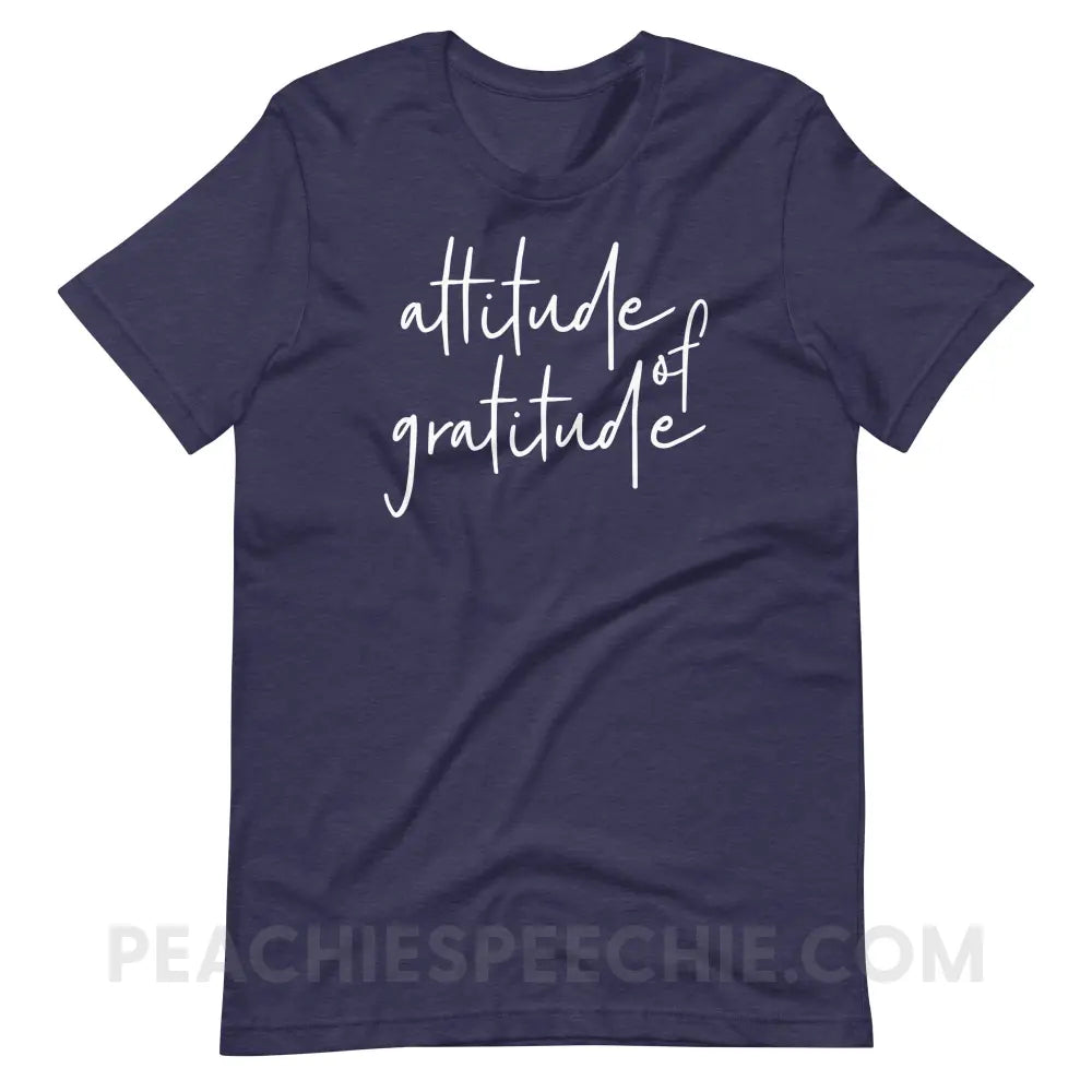 Attitude of Gratitude Premium Soft Tee - Heather Midnight Navy / S - T-Shirt peachiespeechie.com