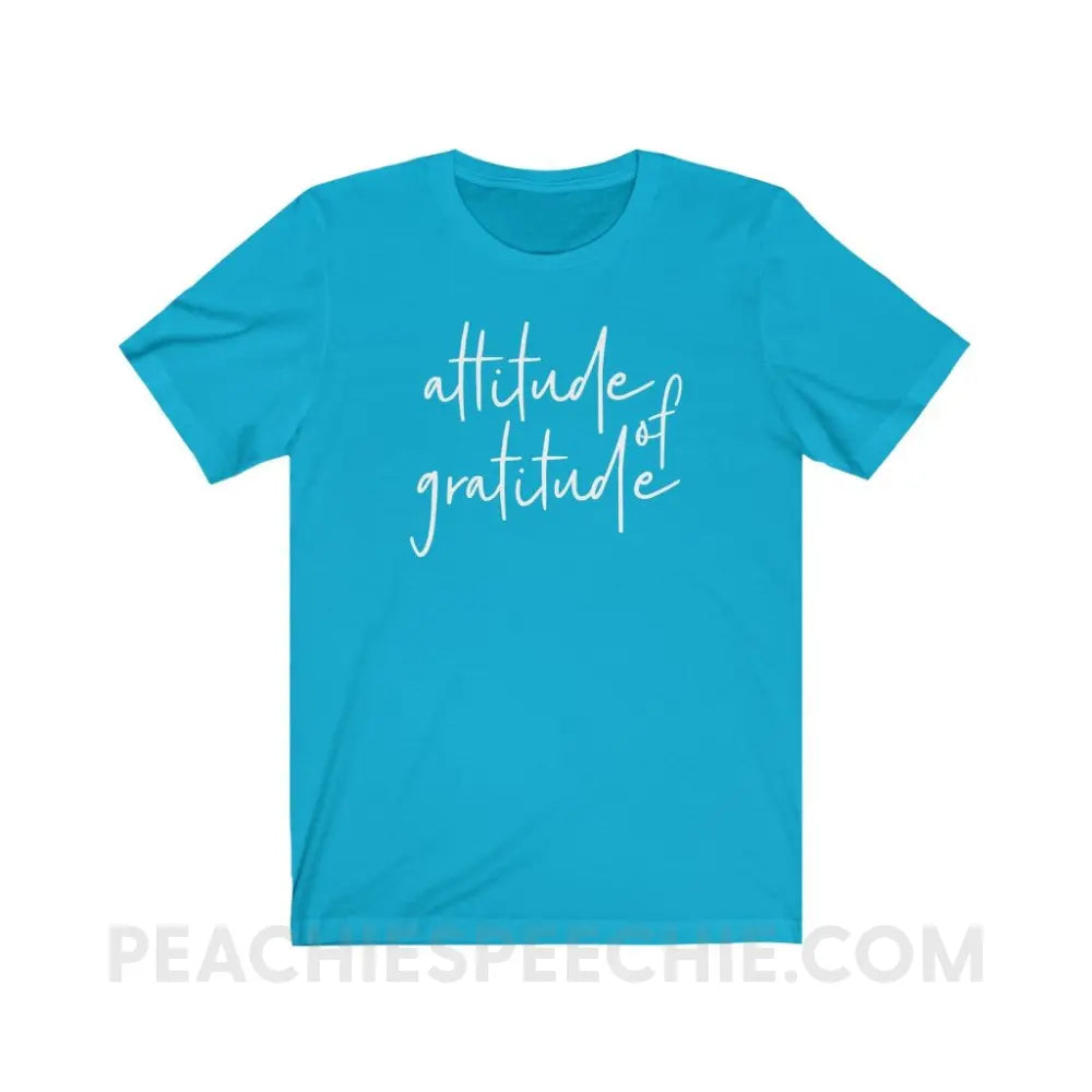 Attitude of Gratitude Premium Soft Tee - Turquoise / S - T-Shirt peachiespeechie.com