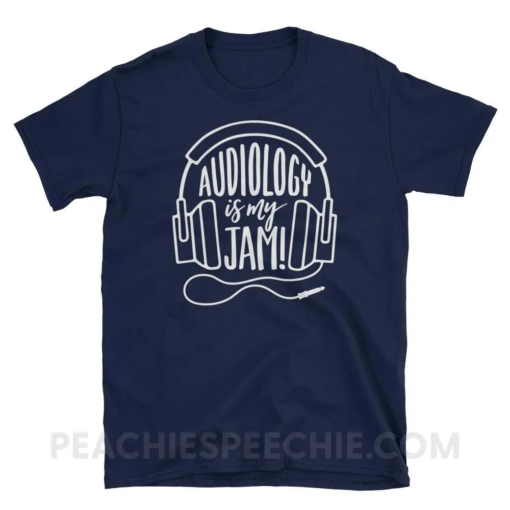 Audiology Is My Jam Classic Tee - Navy / S - T-Shirts & Tops peachiespeechie.com