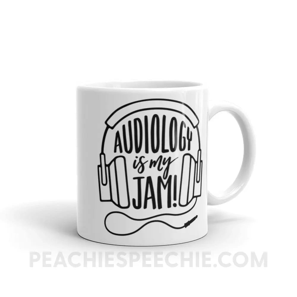 Audiology Is My Jam Coffee Mug - 11oz - Mugs peachiespeechie.com