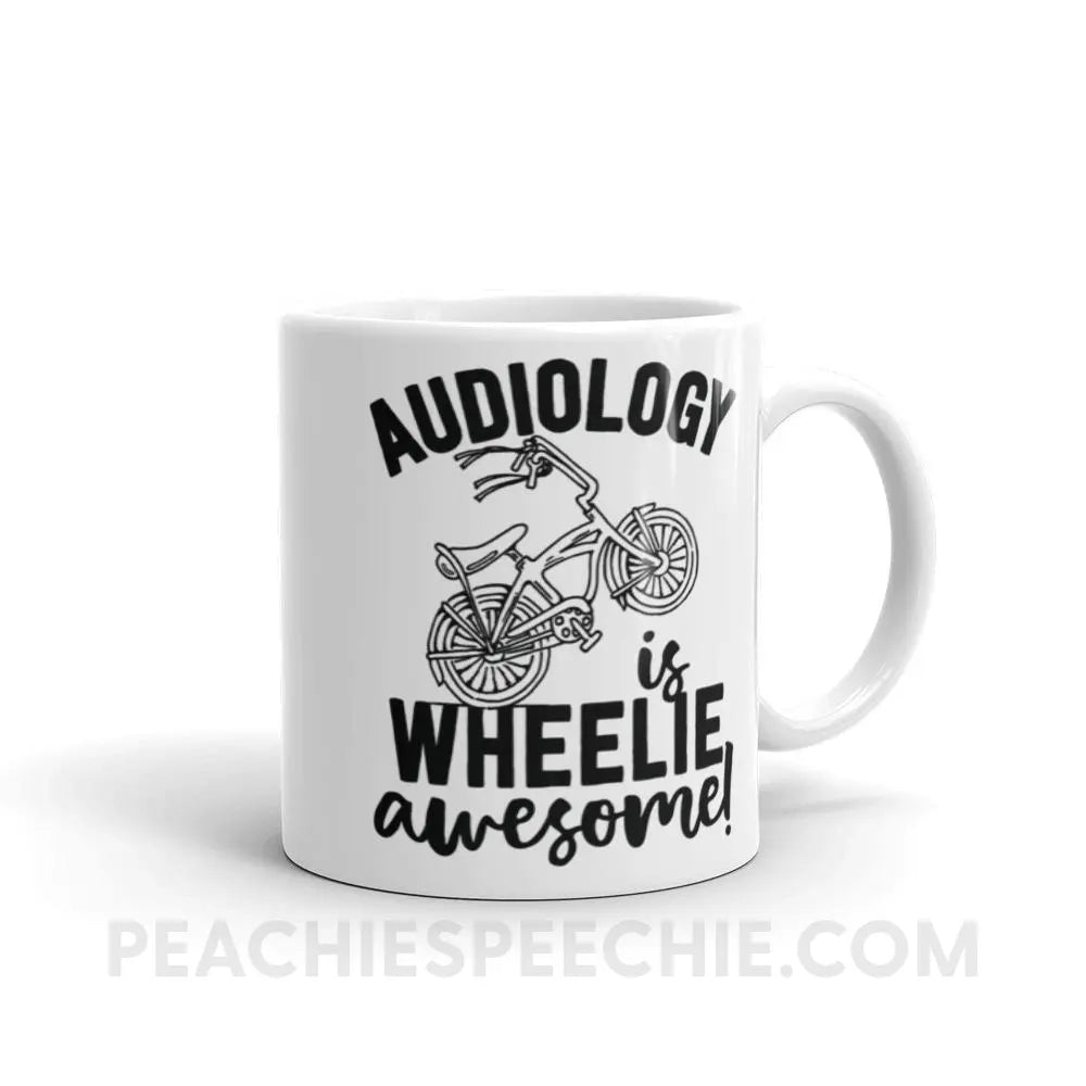 Audiology is Wheelie Awesome Coffee Mug - 11oz - Mugs peachiespeechie.com