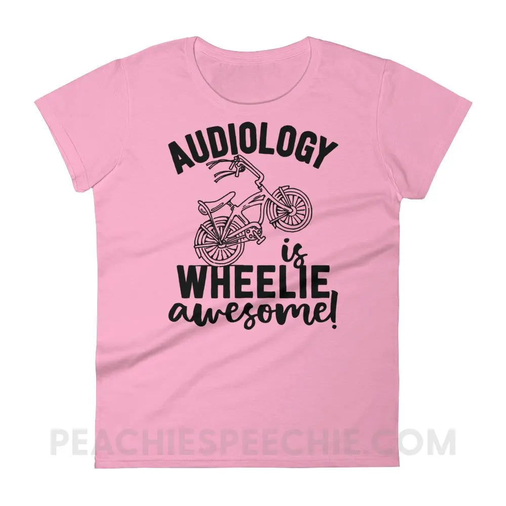 Audiology is Wheelie Awesome Women’s Trendy Tee - CharityPink / S - T-Shirts & Tops peachiespeechie.com