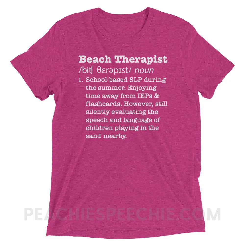 Beach Therapist Definition Tri-Blend Tee - Berry Triblend / XS - T-Shirts & Tops peachiespeechie.com
