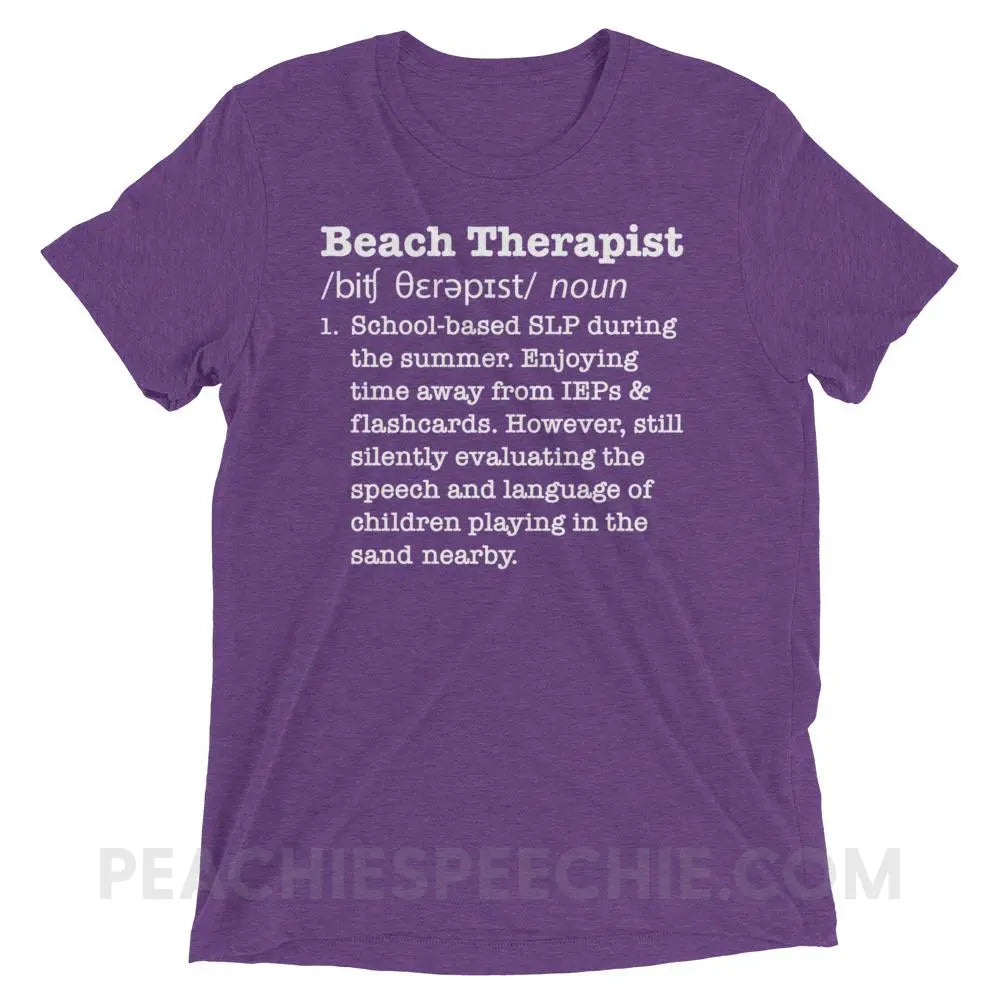Beach Therapist Definition Tri-Blend Tee - Purple Triblend / XS - T-Shirts & Tops peachiespeechie.com