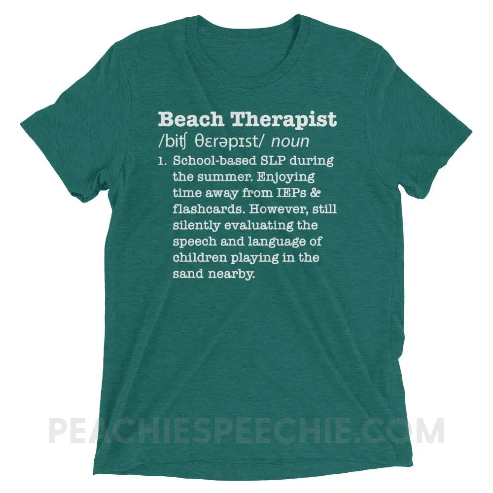 Beach Therapist Definition Tri-Blend Tee - Teal Triblend / XS - T-Shirts & Tops peachiespeechie.com