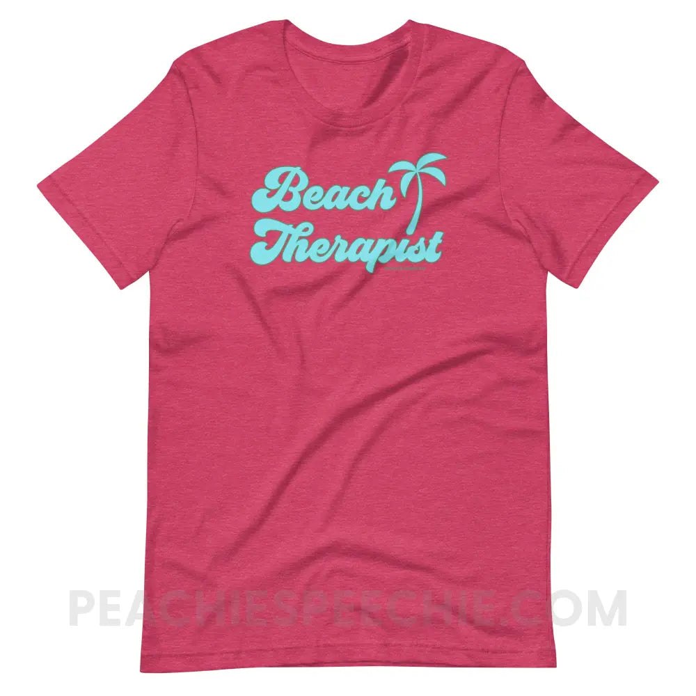 Beach Therapist Premium Soft Tee - Heather Raspberry / S - peachiespeechie.com