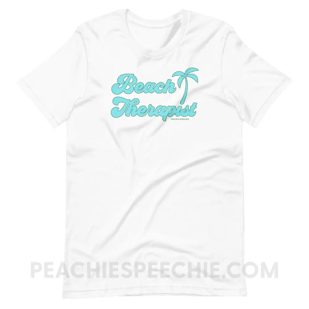 Beach Therapist Premium Soft Tee - White / XS - peachiespeechie.com