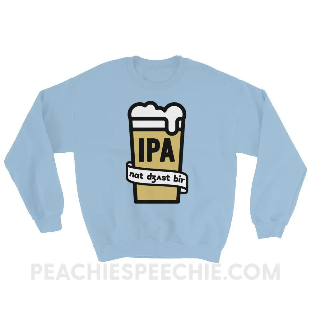 Not Just Beer Classic Sweatshirt - Light Blue / S Hoodies & Sweatshirts peachiespeechie.com