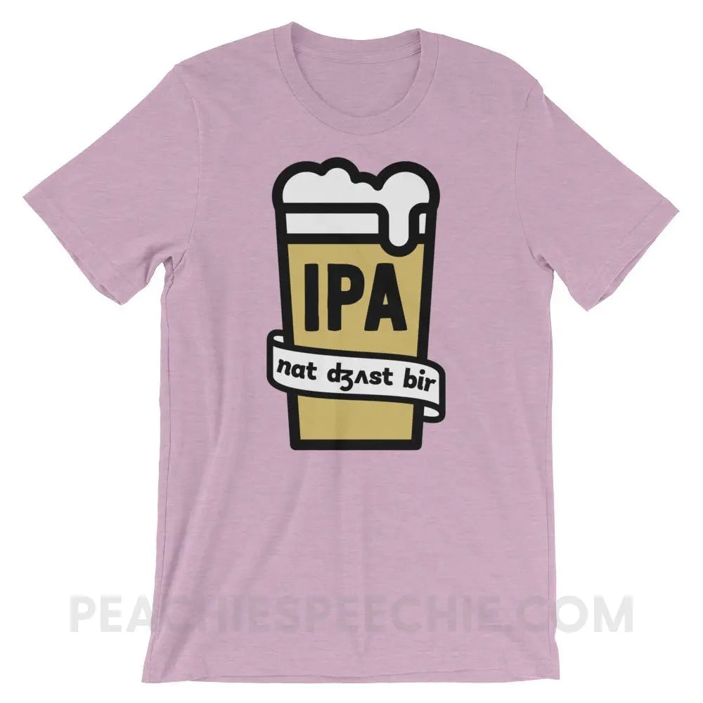 Not Just Beer Premium Soft Tee - Heather Prism Lilac / XS T-Shirts & Tops peachiespeechie.com