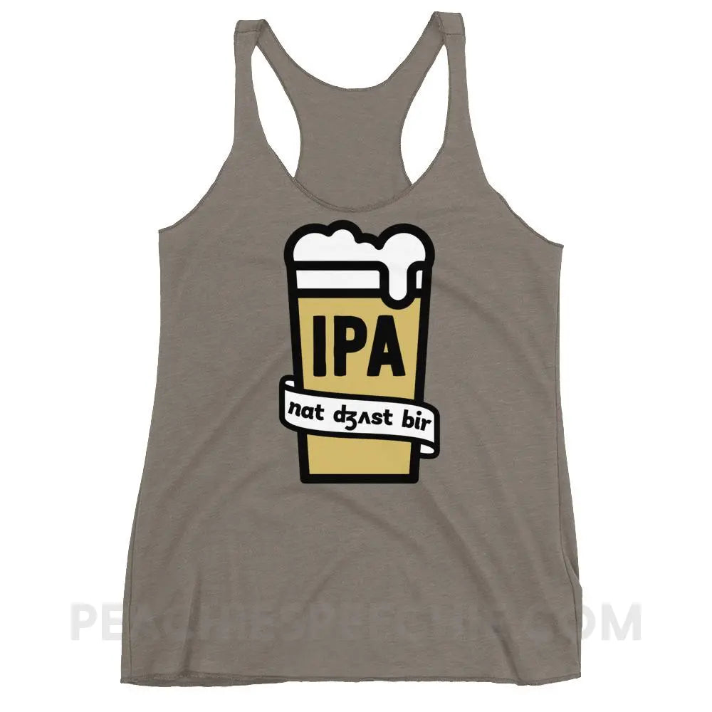 Not Just Beer Tri-Blend Racerback - T-Shirts & Tops peachiespeechie.com