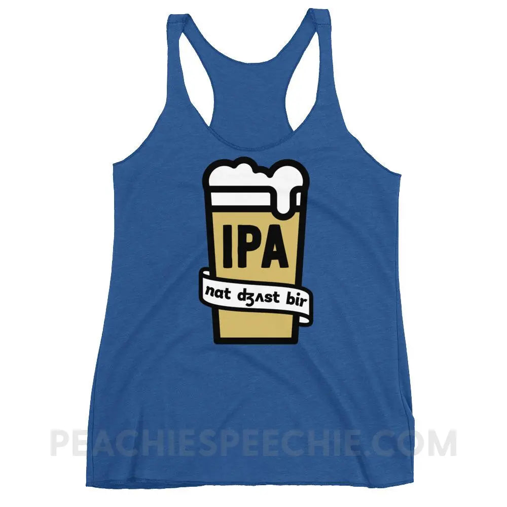 Not Just Beer Tri-Blend Racerback - Vintage Royal / XS - T-Shirts & Tops peachiespeechie.com