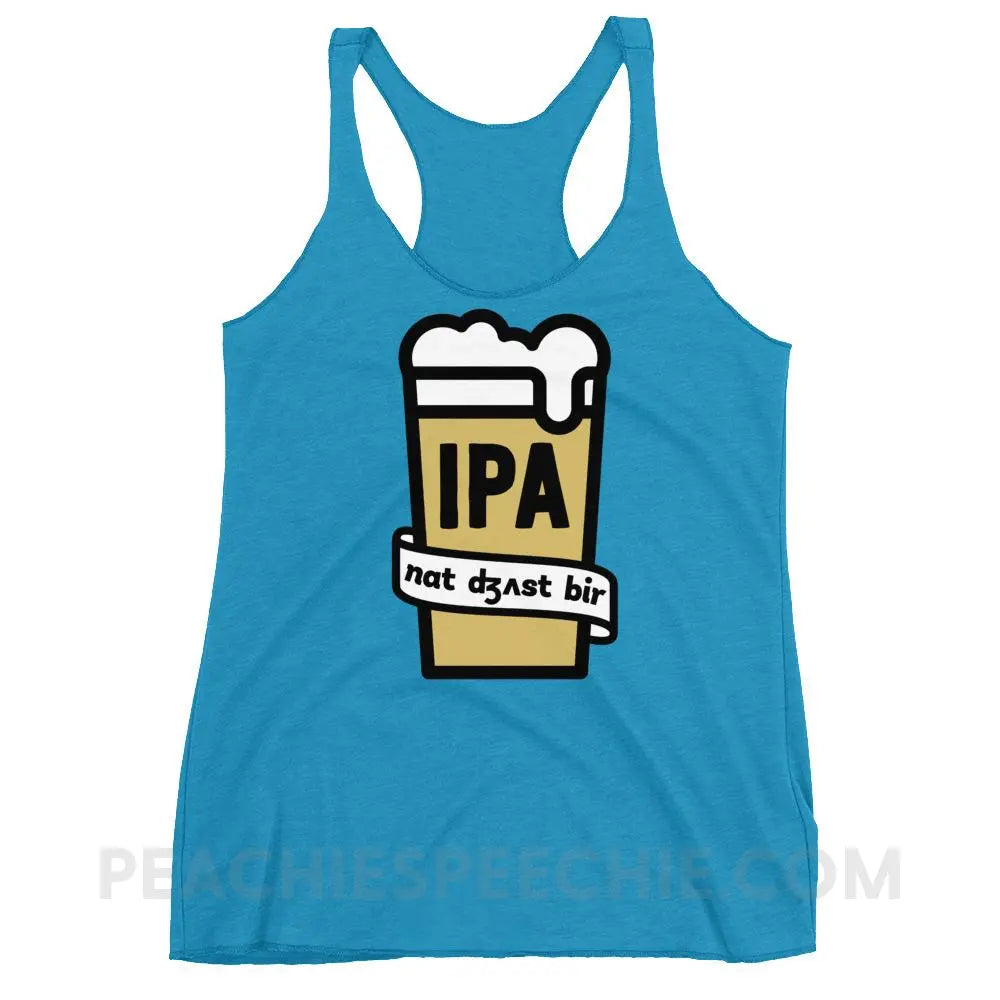 Not Just Beer Tri-Blend Racerback - Vintage Turquoise / XS - T-Shirts & Tops peachiespeechie.com