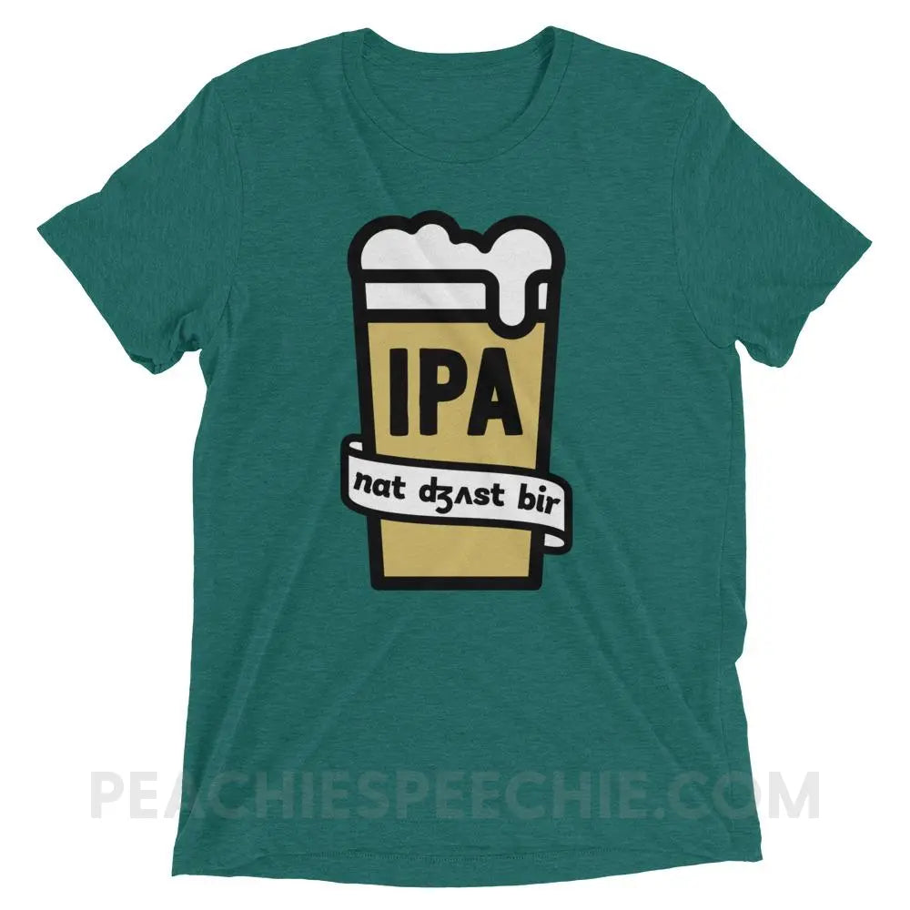 Not Just Beer Tri-Blend Tee - Teal Triblend / XS - T-Shirts & Tops peachiespeechie.com