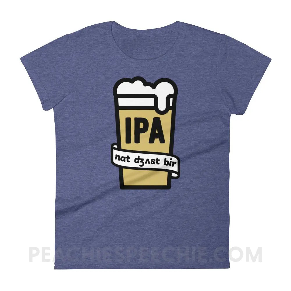 Not Just Beer Women’s Trendy Tee - Heather Blue / S T-Shirts & Tops peachiespeechie.com