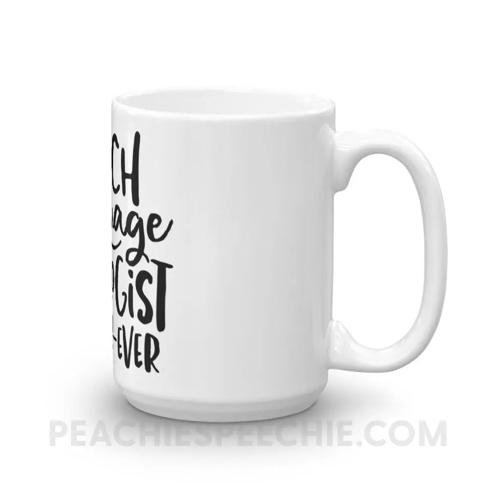 Best Job Ever Coffee Mug - Mugs peachiespeechie.com