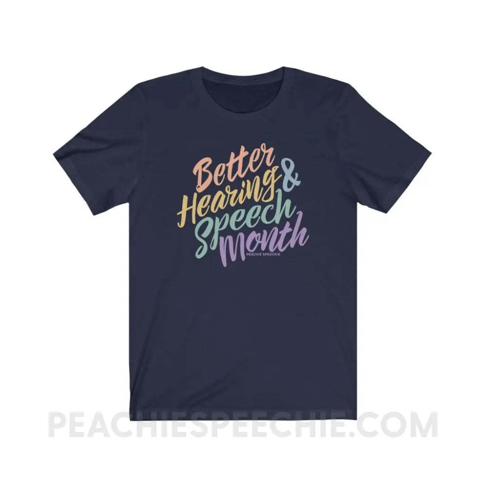 Better Hearing and Speech Month Premium Soft Tee - Navy / XS - T-Shirt peachiespeechie.com