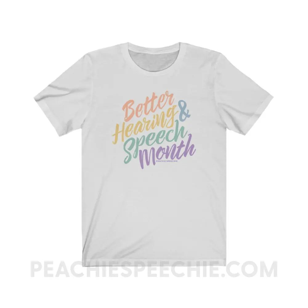 Better Hearing and Speech Month Premium Soft Tee - Ash / XS - T-Shirt peachiespeechie.com