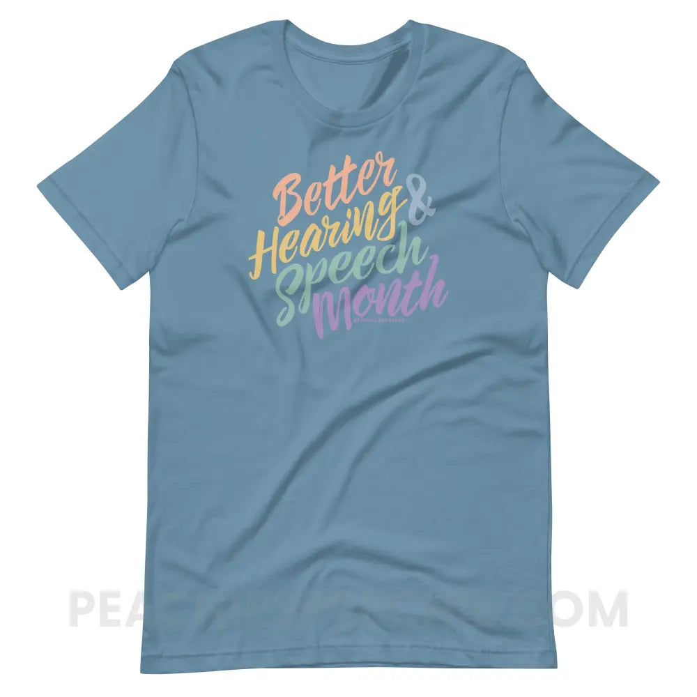 Better Hearing and Speech Month Premium Soft Tee - Steel Blue / XS - T-Shirt peachiespeechie.com